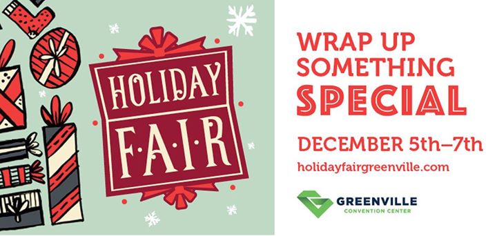 49th Annual Holiday Fair Greenville Iongreenville Your Guide To Greenville South Carolina